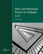ETHICS AND PROFESSIONAL PRACTICE FOR PARALEGALS, 5TH EDITION [paperback]