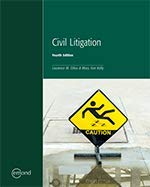 CIVIL LITIGATION, 4TH EDITION [paperback] Laurence M. Olivo,,Mary Ann Kelly [Jan 01, 2020]