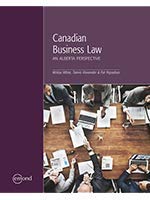 CANADIAN BUSINESS LAW: AN ALBERTA PERSPECTIVE [paperback]