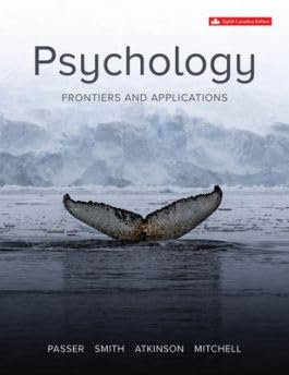 Psychology: Frontiers And Applications 8th Edition [paperback] Michael W. Passer, Ronald E. Smith, Michael Atkinson, John Mitchell [Jan 01, 2023]