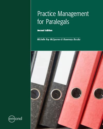Practice Management for Paralegals, 2nd Edition [paperback] Michelle Roy McSpurren, Rosemary Bocska [Jan 01, 2022]