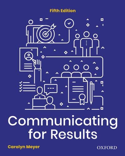 Communicating for Results: A Canadian Student's Guide [paperback] Meyer, Carolyn [Mar 04, 2020]