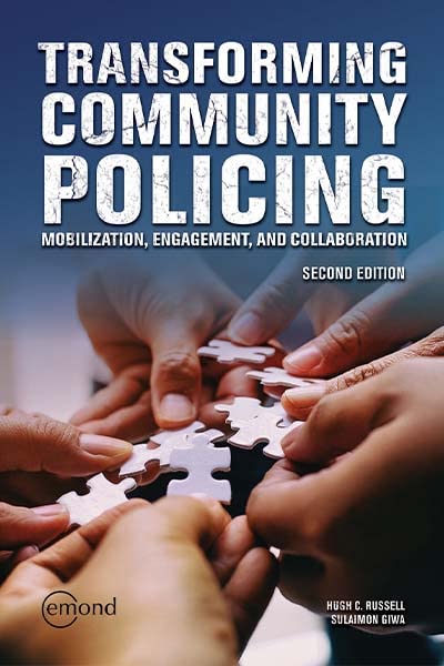 Transforming Community Policing: Mobilization, Engagement, and Collaboration, 2nd Edition [paperback]