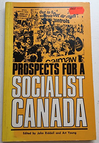 Prospects For A Socialist Canada [unknown_binding]