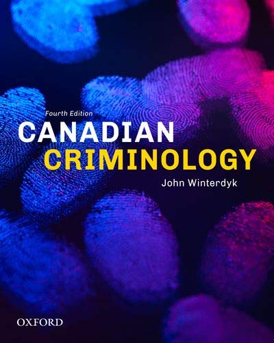 Canadian Criminology [paperback] Winterdyk, John [Oct 02, 2019]