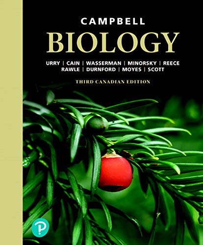 Campbell Biology, Canadian Edition [hardcover] Reece, Jane,Urry, Lisa,Cain, Michael,Wasserman, Steven,Minorsky, Peter,Jackson, Robert,Rawle, Fiona,Durnford, Dion,Moyes, Christopher,Scott, Kevin,Walde, Sandra [Feb 25, 2020]