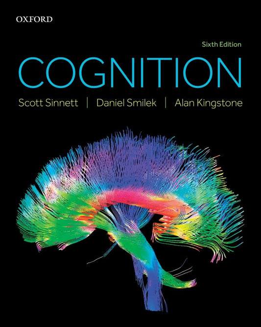 Cognition [hardcover] Sinnett, Scott,Smilek, Daniel,Kingstone, Alan [Mar 10, 2016]