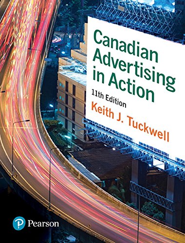 Canadian Advertising in Action [paperback] Tuckwell, Keith [Jan 05, 2017]