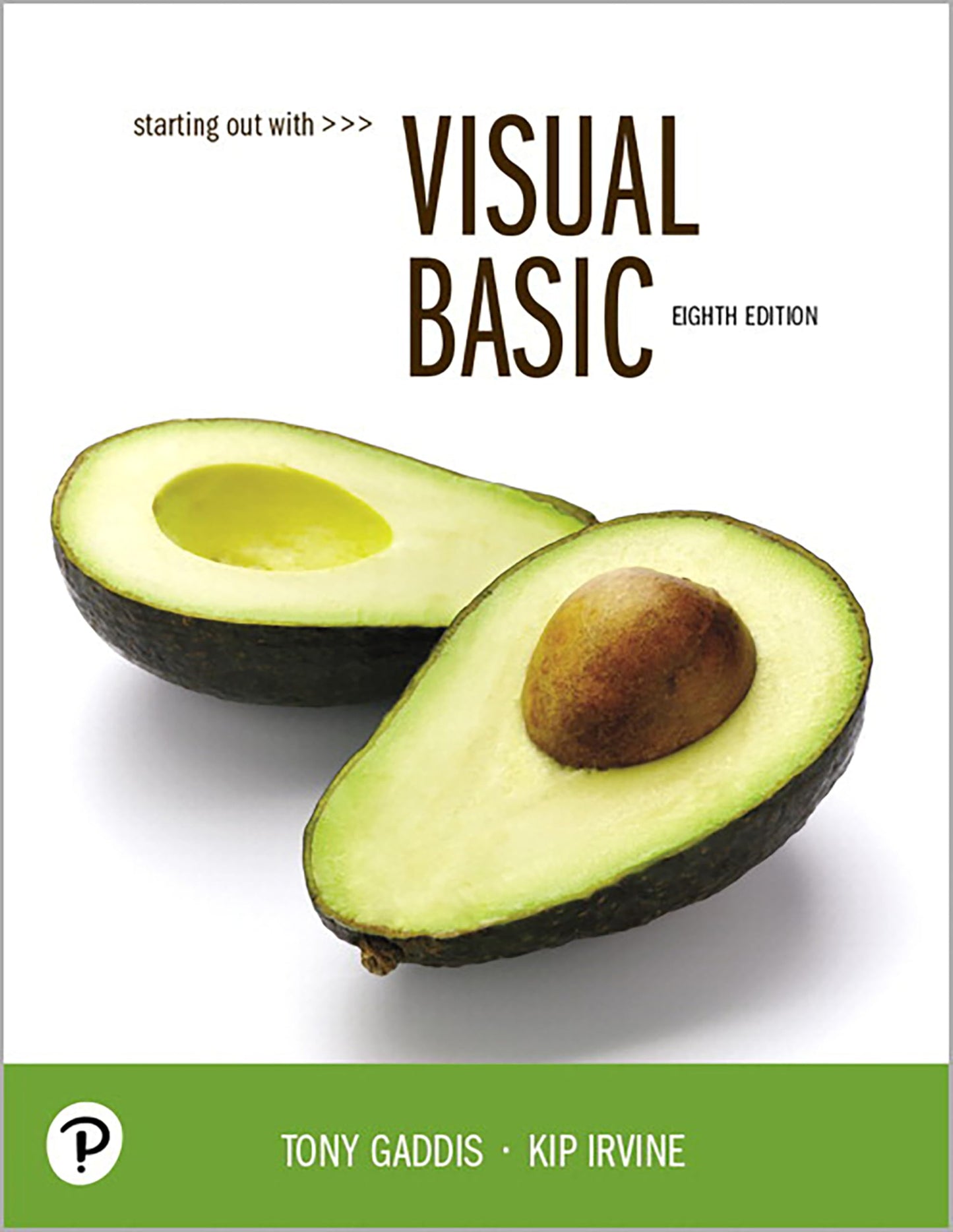 Starting Out With Visual Basic [paperback] Gaddis, Tony,Irvine, Kip [Apr 18, 2019]