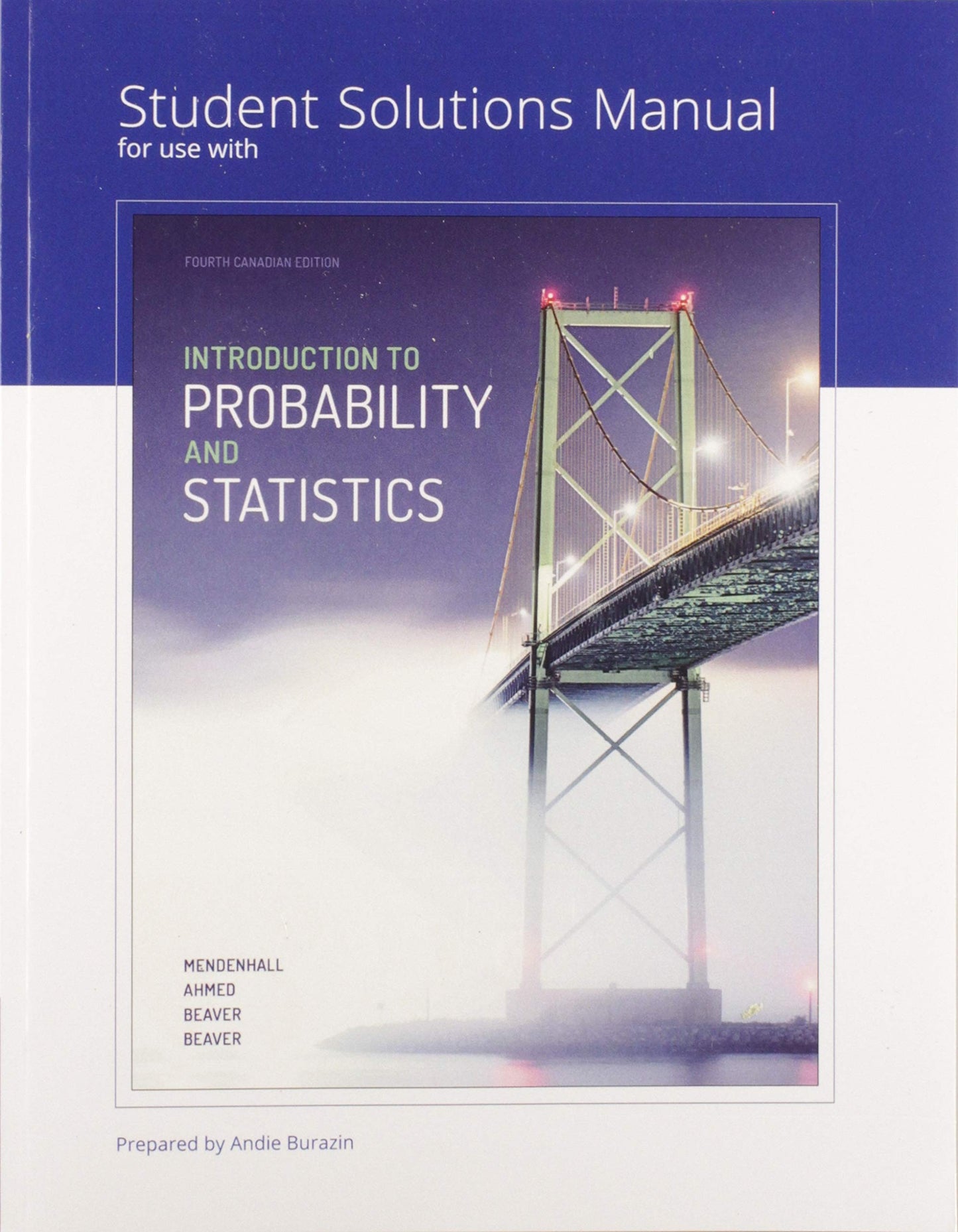 Student Solutions Manual for Introduction to Probability and Statistics [paperback] [Mar 15, 2018]