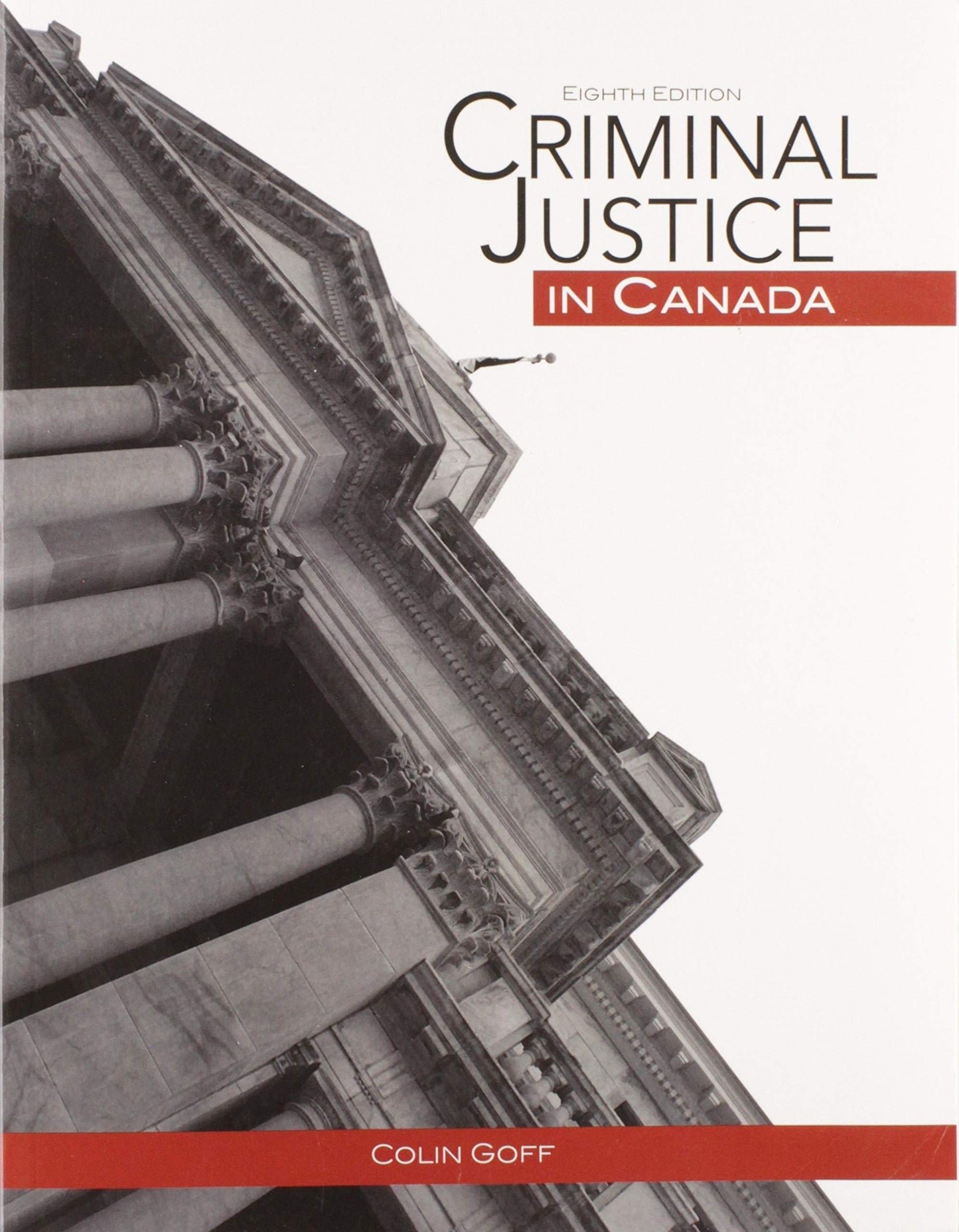 Criminal Justice in Canada [paperback]