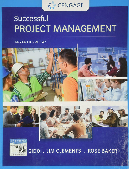 Successful Project Management [hardcover] Gido, Jack,Clements, Jim,Baker, Rose [Feb 08, 2017]