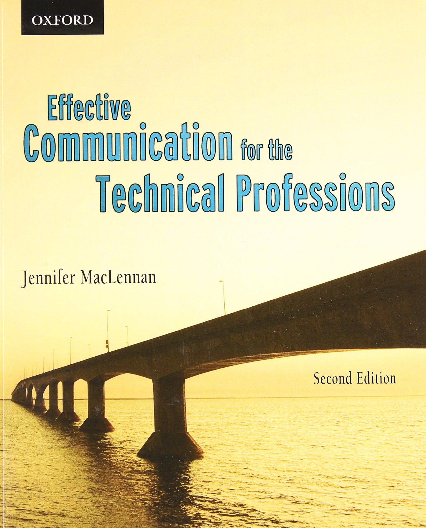 Effective Communications for the Technical Professions [paperback] MacLennan, Jennifer [Sep 03, 2010]