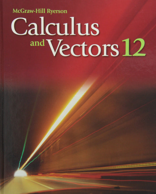 Calculus and Vectors 12 Student Book [paperback] Erdman, Wayne,Ferguson, John,Lenjosek, Antonietta,Petro, David,Speijer, Jacob [Jul 14, 2008]