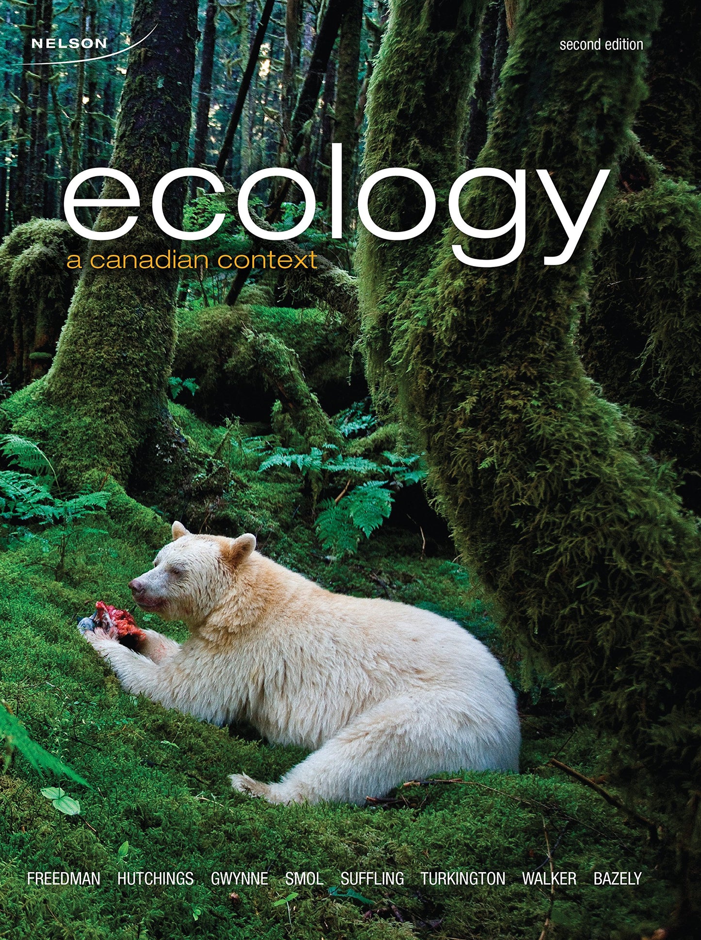 Ecology: A Canadian Context [hardcover] Bill Freedman [Jan 01, 2014]